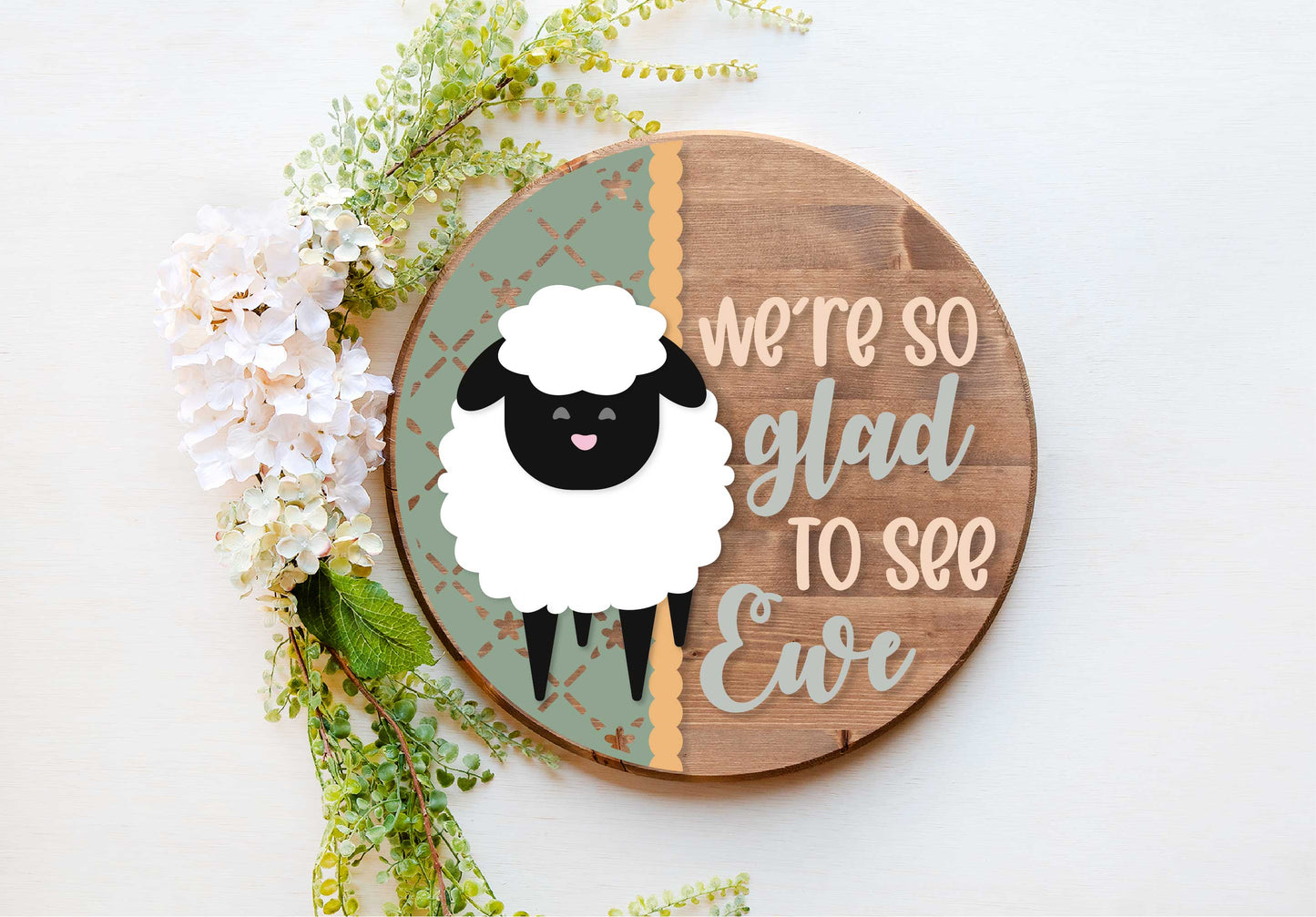 We're so glad to see Ewe sheep sign