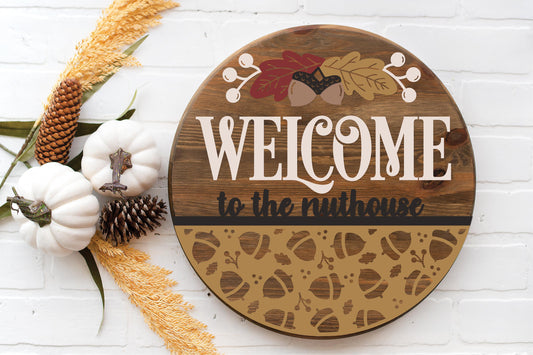 Welcome to the nuthouse fall door sign